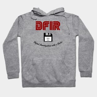 DFIR - Digital Investigations with a Smile! Hoodie